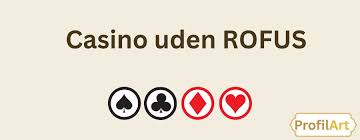 Oplev Dansk Casino Uden Rufus – Spil Uden Bekymringer