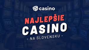 Slovenské Online Casino Zábava a Možnosti na Dosah Ruky
